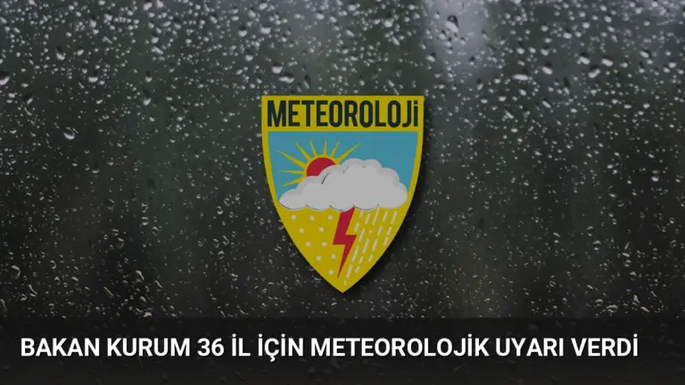 Bakan Kurum 36 il için meteorolojik uyarı verdi