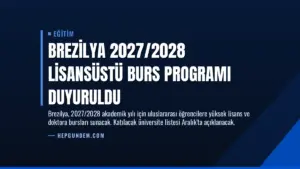 Brezilya 2027/2028 Lisansüstü Burs Programı Duyuruldu