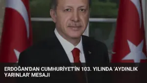 Erdoğan'dan Cumhuriyet'in 103. yılında 'aydınlık yarınlar' mesajı