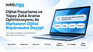İstanbul merkezli Webzigo yapay zeka arama optimizasyonu ve dijital pazarlamayı buluşturuyor