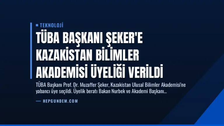 TÜBA Başkanı Şeker’e Kazakistan Bilimler Akademisi Üyeliği Verildi